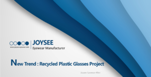 Sustainable Eyewear Trends Eco Friendly Manufacturing Practices